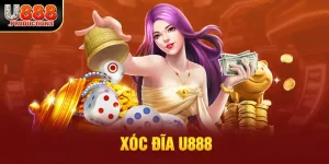 Xóc Đĩa Online U888 – Sân Chơi Đỉnh Cao Cho Người Việt
