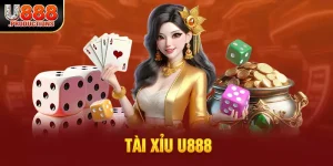 Tài Xỉu U888 - Cách Chơi Hiệu Quả, Chiến Thắng Lớn
